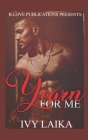 Yearn for Me By Ivy Laika Cover Image