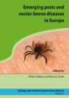 Emerging Pests and Vector-Borne Diseases in Europe (Ecology and Control of Vector-Borne Diseases #1) Cover Image