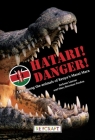 Hatari! Danger! By Mary Bowman Kruhm, Jackson Minteeng Liaram (With) Cover Image
