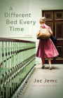 A Different Bed Every Time By Jac Jemc Cover Image