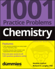 Chemistry: 1001 Practice Problems for Dummies (+ Free Online Practice) Cover Image