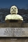 Cities and Nationhood: American Imperialism and Urban Design in the Philippines, 1898-1916 Cover Image