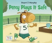 Percy Plays It Safe (I See I Learn #4) By Stuart J. Murphy Cover Image