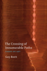 The Crossing of Innumerable Paths: Essays on Art Cover Image