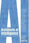 Architects of Intelligence: The truth about AI from the people building it By Martin Ford Cover Image