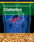 Bioactive Food as Dietary Interventions for Diabetes (Bioactive Foods in Chronic Disease States) Cover Image