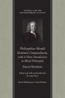 PHILOSOPHIAE MORALIS INSTITUTIO COMPENDIARIA (Natural Law Paper) By FRANCIS HUTCHESON Cover Image