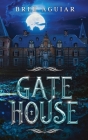 Gatehouse By Bree Aguiar Cover Image