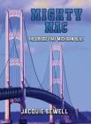 Mighty Mac: The Bridge That Michigan Built By Jacquie Sewell Cover Image