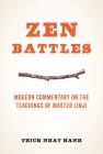 Zen Battles: Modern Commentary on the Teachings of Master Linji Cover Image