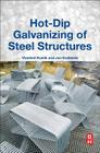 Hot-Dip Galvanizing of Steel Structures Cover Image