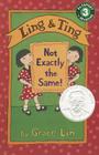 Ling & Ting: Not Exactly the Same! (Passport to Reading Level 3) Cover Image