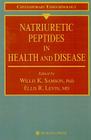 Natriuretic Peptides in Health and Disease (Contemporary Endocrinology #5) By Willis K. Samson (Editor), Ellis Levin (Editor) Cover Image