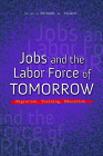 Jobs and the Labor Force of Tomorrow: Migration, Training, Education (The Urban Agenda) Cover Image