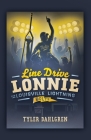 Line Drive Lonnie and the Louisville Lightning Bolts By Tyler Dahlgren Cover Image