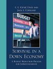 Survival in a Down Economy: A Budget Reduction Process for Superintendents By E. E. 'Gene' Davis, Jack A. Coffland Cover Image