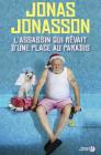 L'Assassin qui rêvait d'une place au paradis By Jonas Jonasson, Laurence Mennerich (Translator) Cover Image