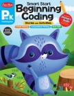 Smart Start: Beginning Coding Stories and Activities, Prek Workbook Cover Image