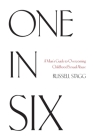 One in Six: A Man's Guide to Overcoming Childhood Sexual Abuse Cover Image
