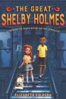 The Great Shelby Holmes Cover Image
