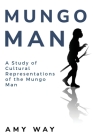 A Study of the Cultural Representations of Mungo Man Cover Image