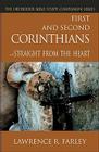 First and Second Corinthians: Straight from the Heart (Orthodox Bible Study Companion) By Lawrence R. Farley Cover Image