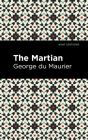 The Martian By George Du Maurier, Mint Editions (Contribution by) Cover Image
