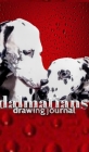 dalmatian Dogs Drawing Journal Cover Image