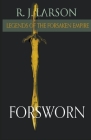 Forsworn By R. J. Larson Cover Image