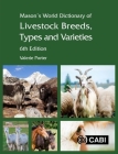 Mason's World Dictionary of Livestock Breeds, Types and Varieties By Valerie Porter Cover Image