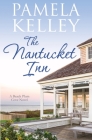 The Nantucket Inn By Pamela M. Kelley Cover Image