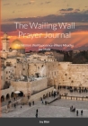 Western Wall Prayer Journal: Where Miracles Happen By Joy Blair Cover Image