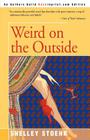 Weird on the Outside By Shelley Stoehr Cover Image