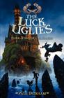 The Luck Uglies #2: Fork-Tongue Charmers By Paul Durham, Petur Antonsson (Illustrator) Cover Image