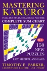 Mastering Kakuro: 150 New Puzzles Cover Image