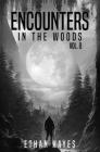 Encounters in the Woods: Volume 8 Cover Image