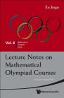Lecture Notes on Mathematical Olympiad Courses: For Junior Section (in 2 Volumes) By Jiagu Xu Cover Image