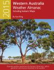 2015 Western Australia Weather Almanac By Ken Ring Cover Image