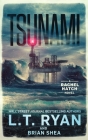 Tsunami By L. T. Ryan, Brian Shea Cover Image