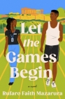 Let the Games Begin: A Novel Cover Image