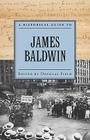 A Historical Guide to James Baldwin (Historical Guides to American Authors) Cover Image