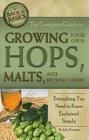 The Complete Guide to Growing Your Own Hops, Malts, and Brewing Herbs: Everything You Need to Know Explained Simply (Back to Basics Growing) Cover Image