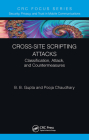 Cross-Site Scripting Attacks: Classification, Attack, and Countermeasures By B. B. Gupta, Pooja Chaudhary Cover Image