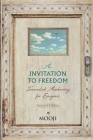 An Invitation to Freedom: Immediate Awakening for Everyone Cover Image