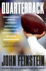 Quarterback: Inside the Most Important Position in Professional Sports By John Feinstein Cover Image