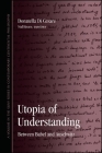 Utopia of Understanding: Between Babel and Auschwitz Cover Image