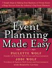 Event Planning Made Easy By Paulette Wolf, Jodi Wolf, Donielle Levine Cover Image