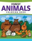 Forest Animals Coloring Book By Speedy Publishing LLC Cover Image