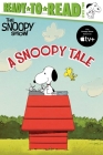 A Snoopy Tale: Ready-to-Read Level 2 (Peanuts) Cover Image