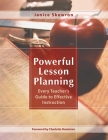 Powerful Lesson Planning: Every Teacher's Guide to Effective Instruction Cover Image